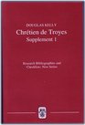 Chretien de Troyes An Analytic Bibliography Supplement I