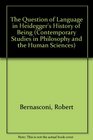 The Question of Language in Heidegger's History of Being