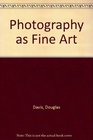 Photography as Fine Art