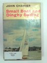 SMALL BOAT AND DINGHY SAILING