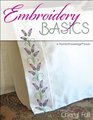 Embroidery Basics A Needle Knowledge Book