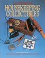 Three Hundred Years of Housekeeping Collectibles