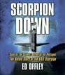 Scorpion Down Sunk by the Soviets Buried by the Pentagon The Untold Story of the USS Scorpion