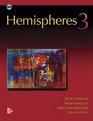 Hemispheres  Book 3   Student Book w/ Audio Highlights and Online Learning Center