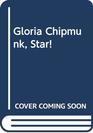 Gloria Chipmunk Star
