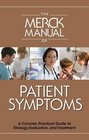 The Merck Manual of Patient Symptoms A Concise Practical Guide to Etiology Evaluation and Treatment Display 12Copy Display
