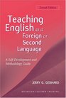 Teaching English as a Foreign or Second Language Second Edition A Teacher SelfDevelopment and Methodology Guide