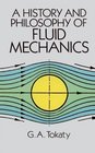 A History and Philosophy of Fluid Mechanics