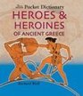 The British Museum Pocket Dictionary Heroes and Heroines of Ancient Greece
