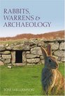 Rabbits and Archaeology