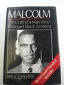 Malcolm The Life of a Man Who Changed Black America