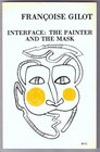Interface The Painter and the Mask