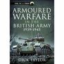 Armoured Warfare in the British Army 19391945