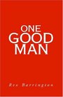 One Good Man