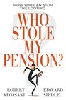 Who Stole My Pension How You Can Stop the Looting