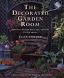 The Decorated Garden Room Interior Design for Your Outside Living Space