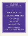 Algebra and Trigonometry A View of the World Aroung Us  Student Activity Manual