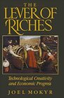 The Lever of Riches Technological Creativity and Economic Progress
