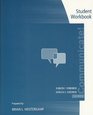 Student Workbook for Verderber/Verderber's Communicate 12th