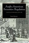 AngloAmerican Securities Regulation  Cultural and Political Roots 16901860