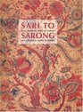 Sari to Sarong Five Hundred Years of Indian and Indonesian Textile Exchange