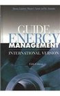 Guide to Energy Management Fifth Edition International Version