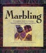 Marbling: A Complete Guide to Creating Beautiful Patterned Papers and Fabrics