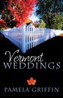 Vermont Weddings Dear Granny / The Long Trail to Love / Sweet Sugared Love