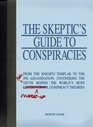 The Skeptic's Guide to Conspiracies