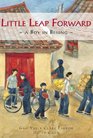 Little Leap Forward A Boy in Beijing