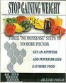 Stop Gaining Weight