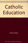 A Catholic Education