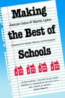 Making the Best of Schools  A Handbook for Parents Teachers and Policymakers