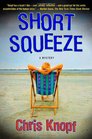 Short Squeeze: A Mystery