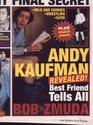 Andy Kaufman Revealed Best Friend Tells All