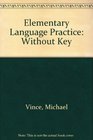 Elementary Language Practice  Without Key