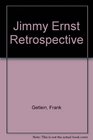 Jimmy Ernst Retrospective