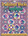 Traditional Blocks Meet Applique