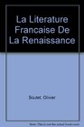 La Literature Francaise De La Renaissance