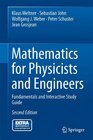 Mathematics for Physicists and Engineers Fundamentals and Interactive Study Guide