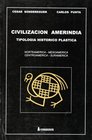 Civilizacion Amerindia  Tipologia Historico Plastica