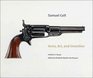 Samuel Colt Arms Art and Invention