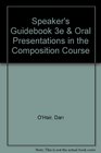Speaker's Guidebook 3e  Oral Presentations in the Composition Course