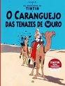 Tintim  O Caranguejo das Pincas de Ouro  Portuguese edition of Tintin  The Crab with the Golden Claws