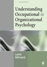 Understanding Occupational  Organizational Psychology
