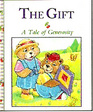 The Gift A Tale of Generosity