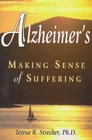 Alzheimer's: Making Sense of Suffering