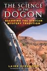 The Science of the Dogon Decoding the African Mystery Tradition