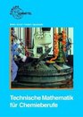 Technische Mathematik fr Chemieberufe