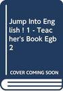 Jump Into English  1  Teacher's Book Egb 2